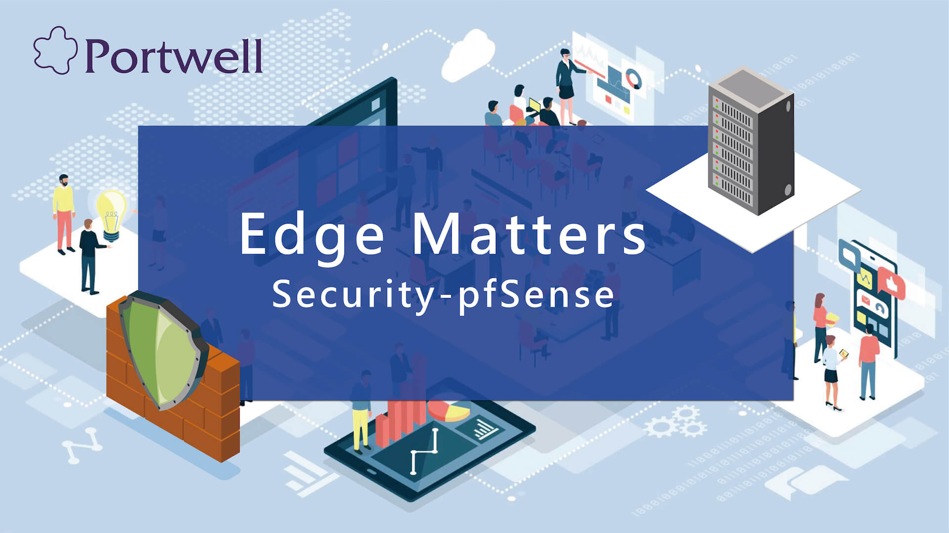 Edge Matters - Security-pfSense