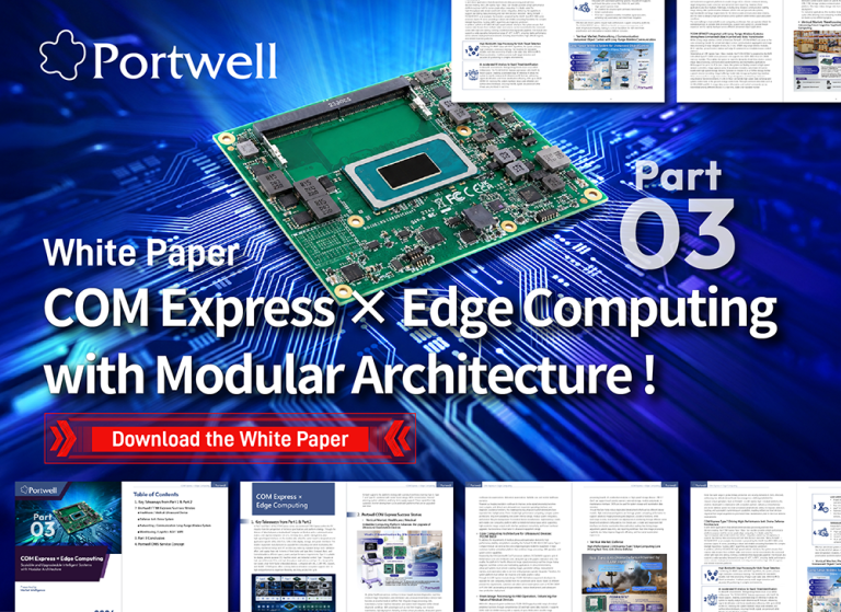 Featured image for the Portwell COM Express × Edge Computing Part 3 White Paper, showing the report cover