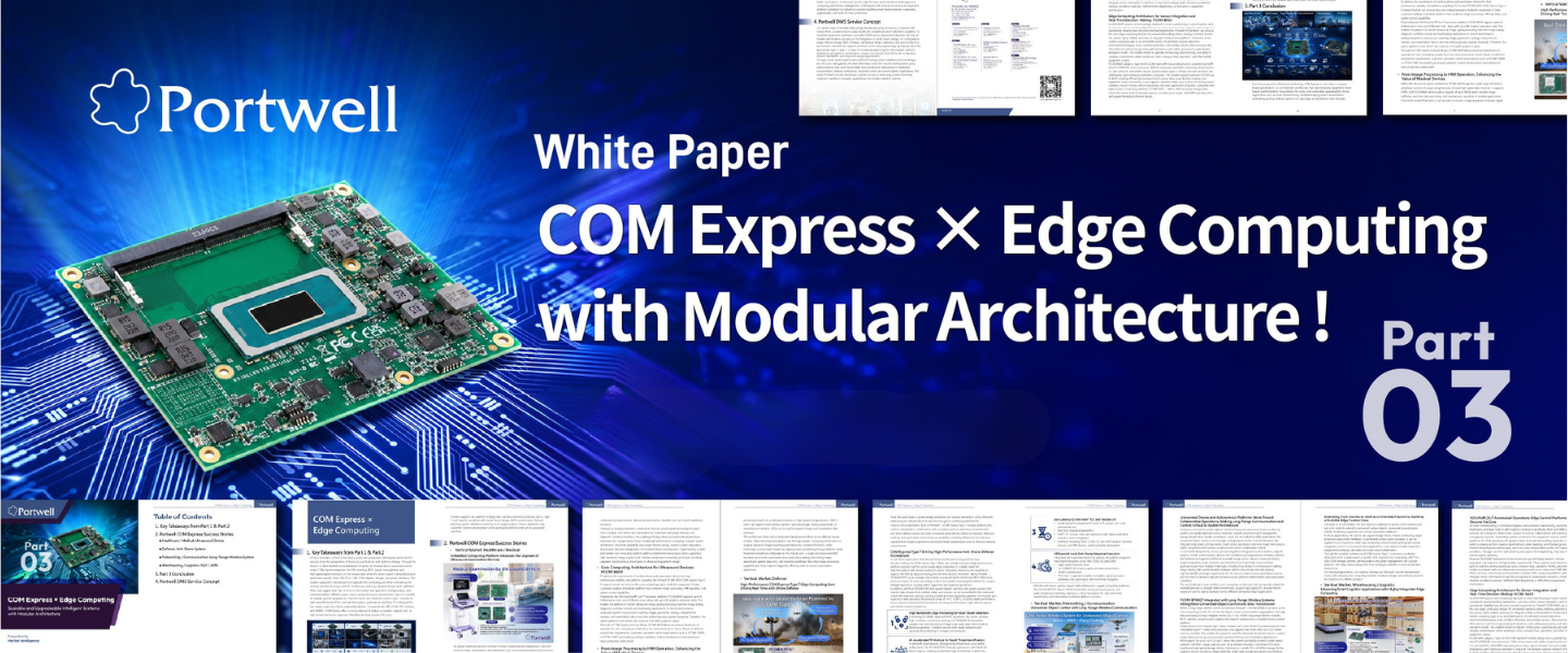 Portwell white paper banner for 'COM Express x Edge Computing Part 03', featuring a COM Express module and document thumbnails